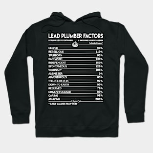 Lead Plumber T Shirt - Lead Plumber Factors Daily Gift Item Tee Hoodie